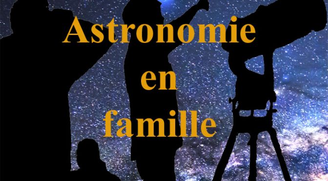 Astronomie en  famille